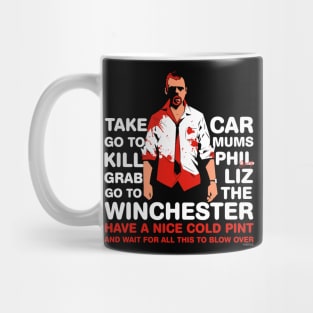 Shaun of the Dead - Go to the Winchester and wait for all this to Blow Over v2 Mug